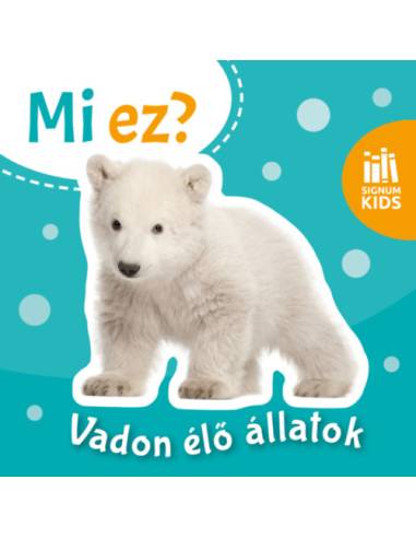 Vadon élő állatok - Mi ez?