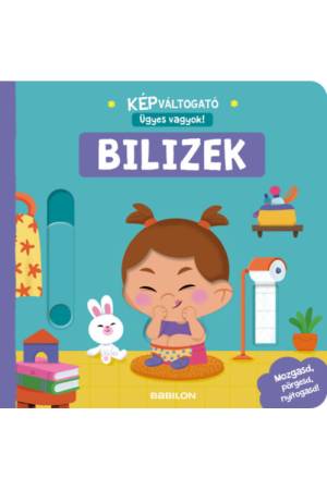 Képváltogató - Ügyes vagyok! - Bilizek