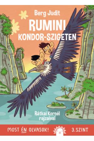 Rumini Kondor-szigeten - Most én olvasok! 3. szint