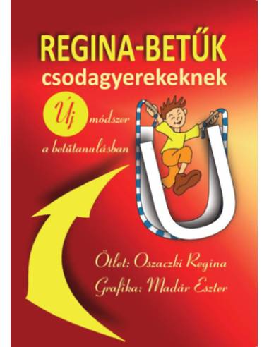 Regina-betűk csodagyerekeknek