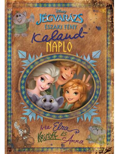 Disney - Jégvarázs - Északi fény: Kalandnapló