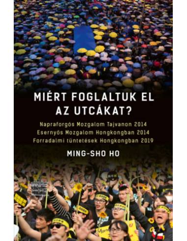 Miért foglaltuk el az utcákat?