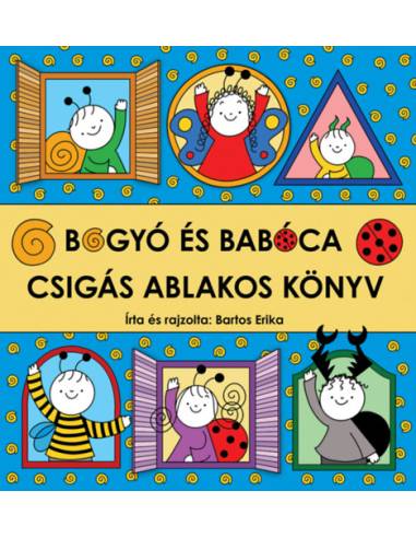 Bogyó és Babóca - Csigás ablakos könyv