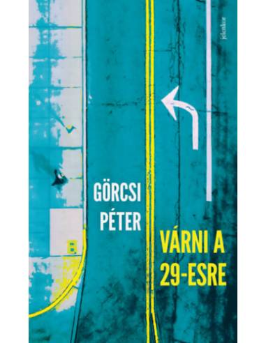 Várni a 29-esre