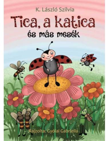 Tica, a katica és más mesék