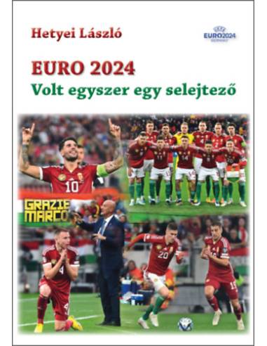 Euro 2024 - Volt egyszer egy selejtező