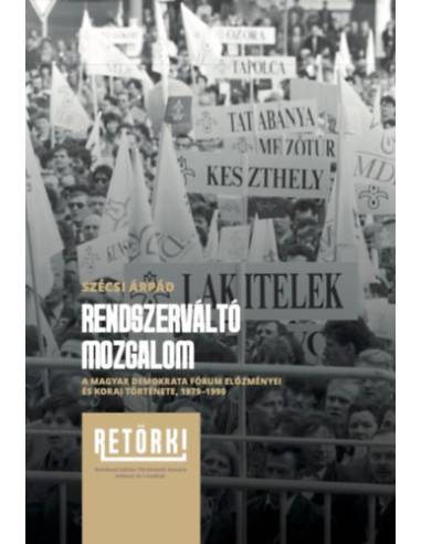 Rendszerváltó mozgalom - A Magyar Demokrata Fórum előzményei és korai története, 1979-1990