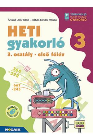 Heti gyakorló 3. osztály - első félév - Matematika, magyar és környezetismeret feladatok