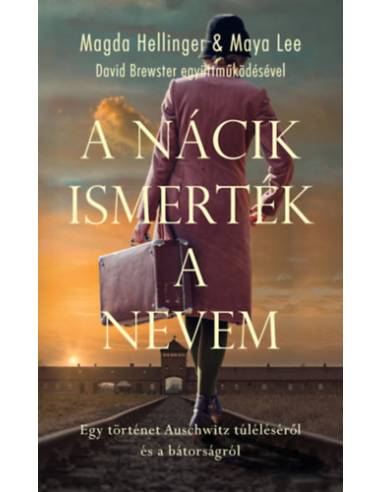 A nácik ismerték a nevem