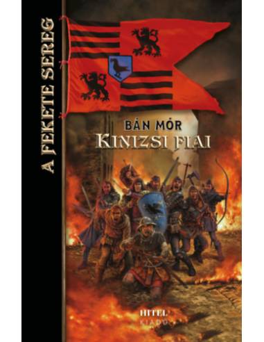 A fekete sereg - Kinizsi fiai - Bécsújhely ostroma, 1487