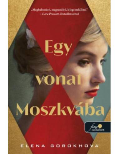Egy vonat Moszkvába