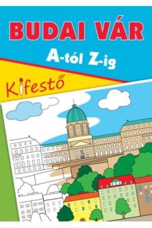 Budai Vár A-tól Z-ig - Kifestő