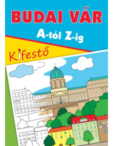 Budai Vár A-tól Z-ig - Kifestő
