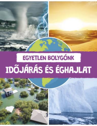 Egyetlen bolygónk - Időjárás és éghajlat