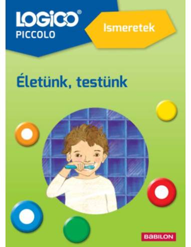 Logico Piccolo 5410a - Ismeretek: Életünk, testünk