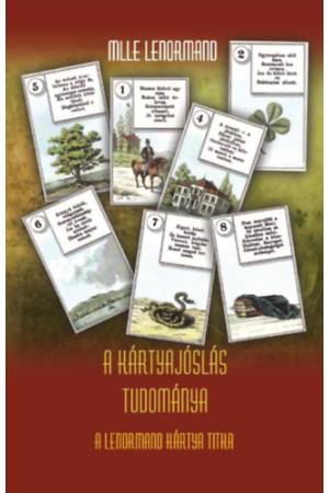 A kártyajóslás tudománya - A Lenormand kártya titka