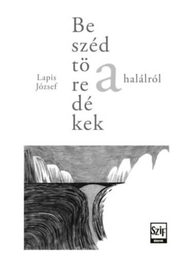 Beszédtöredékek a halálról
