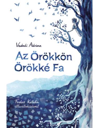 Az Örökkön Örökké Fa