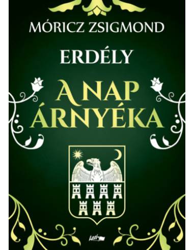 A nap árnyéka - Erdély III.