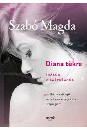 Diana tükre - Írások a szépségről
