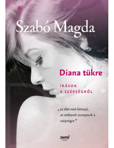 Diana tükre - Írások a szépségről