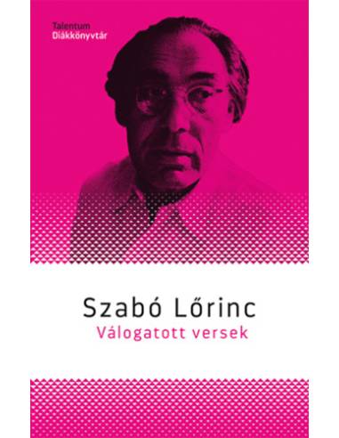 Válogatott versek - Szabó Lőrinc