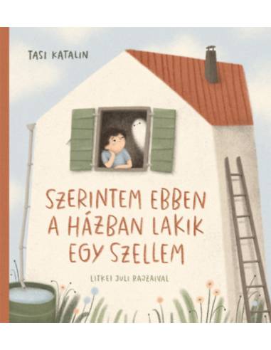 Szerintem ebben a házban lakik egy szellem
