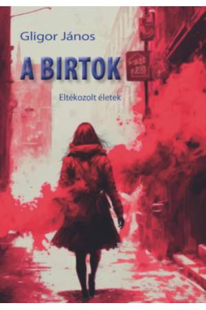 A birtok - Eltékozolt életek