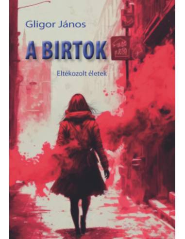 A birtok - Eltékozolt életek