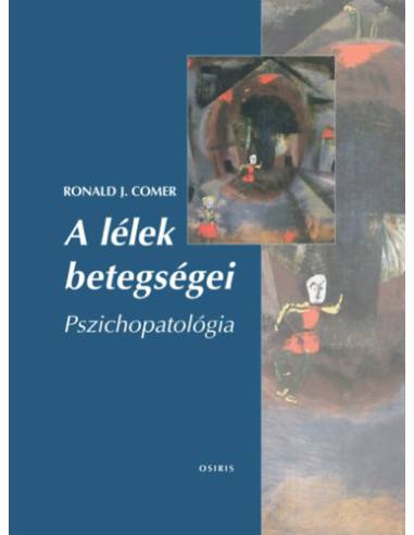 A lélek betegségei - Pszichopatológia