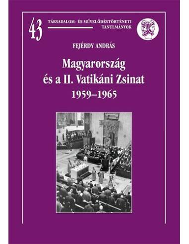 Magyarország és a II. Vatikáni Zsinat 1959-1965