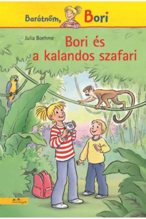 Bori és a kalandos szafari - Barátnőm, Bori