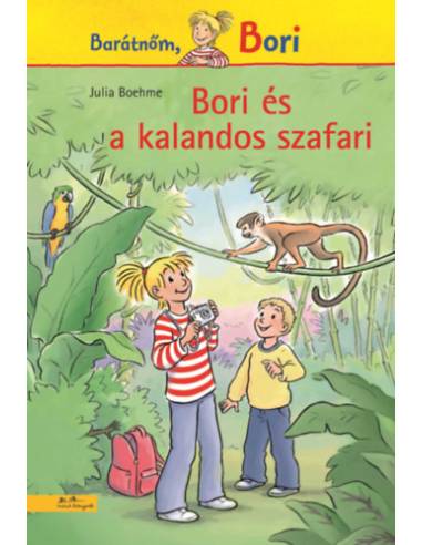 Bori és a kalandos szafari - Barátnőm, Bori