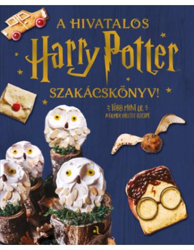 A hivatalos Harry Potter-szakácskönyv