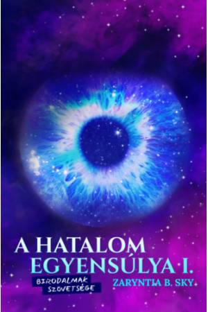 A hatalom egyensúlya I. - Birodalmak szövetsége