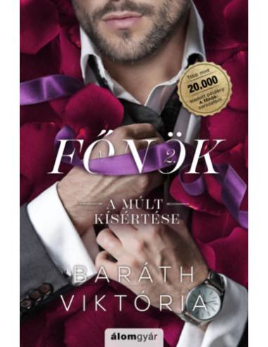 A múlt kísértése - bővített újrakiadás - A főnök 2. - (Különleges kiadás)