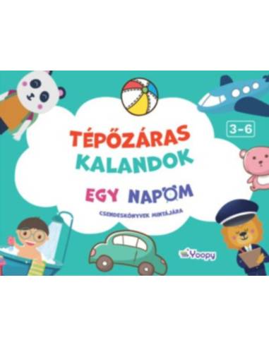Tépőzáras kalandok - Egy napom - Csendeskönyvek mintájára