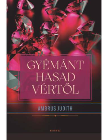 Gyémánt hasad vértől