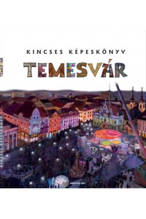 Kincses Képeskönyv - Temesvár