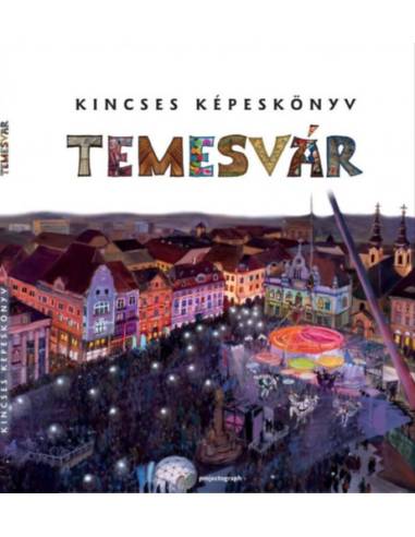 Kincses Képeskönyv - Temesvár