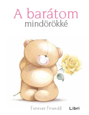 A barátom mindörökké