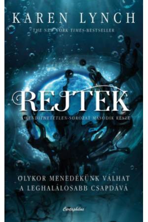 Rejtek - Olykor menedékünk válhat a leghalálosabb csapdává