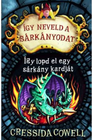 Így neveld a sárkányodat 9.  - Így lopd el egy sárkány kardját