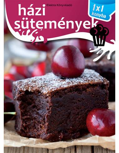Házi sütemények - 1x1 konyha