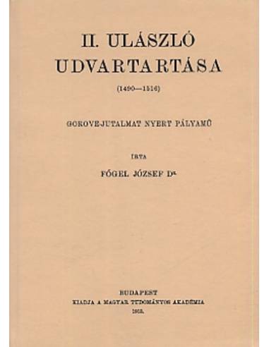 II. Ulászló udvartartása 1490-1516