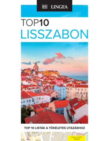 Lisszabon - TOP10 - Térkép melléklettel