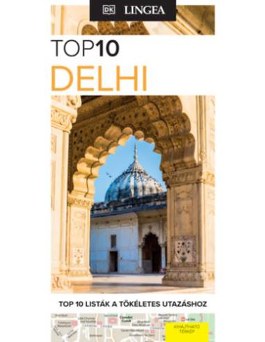 Delhi - TOP10 - Térkép melléklettel