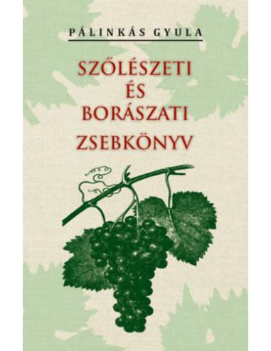 Szőlészeti és borászati zsebkönyv