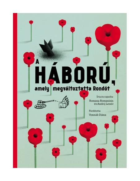 A háború, amely megváltoztatta Rondót