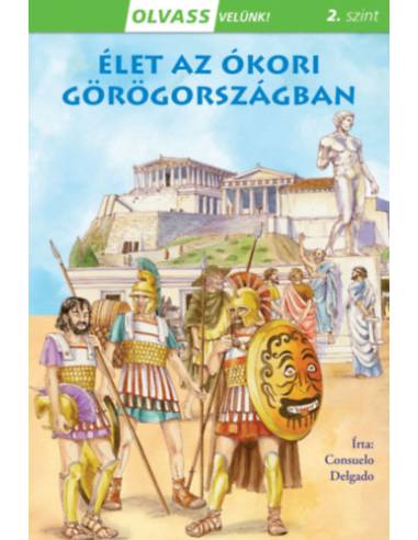 Olvass velünk! (2) - Élet az ókori Görögországban